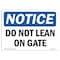 Signmission Safety Sign, OSHA Notice, 10" Height, Do Not Lean On Gate Sign, Landscape OS-NS-D-1014-L-11290 - alternate 1